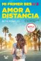 [The Kissing Booth 02] • Amor a distancia